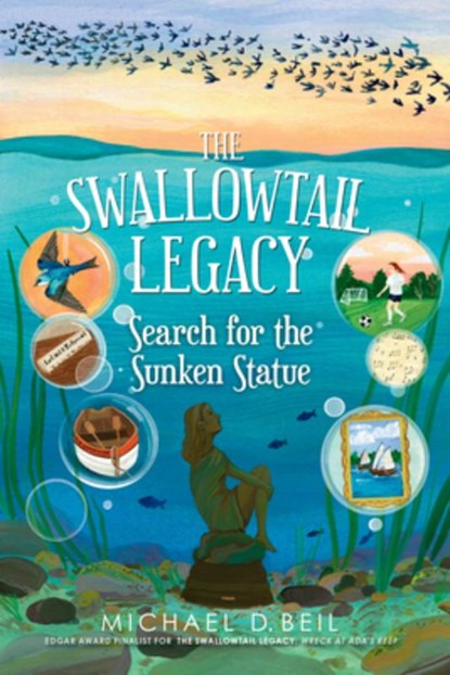 The Swallowtail Legacy 3: Search for the Sunken Statue, Michael D. Beil - Paperback - 9781645952008