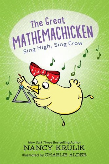 The Great Mathemachicken 3: Sing High, Sing Crow, Nancy Krulik - Gebonden - 9781645952022