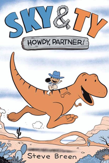 Sky & Ty 1: Howdy, Partner!, Steve Breen - Paperback - 9781645952152