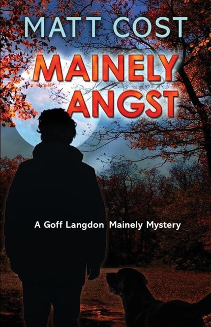 Mainely Angst, Matt Cost - Paperback - 9781645992844