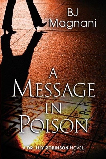 A Message in Poison, Bj Magnani - Paperback - 9781645993254