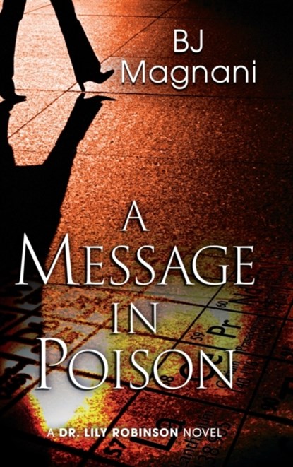 A Message in Poison, Bj Magnani - Gebonden - 9781645993261