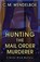 Hunting the Mail Order Murderer, C M Wendelboe - Paperback - 9781645993643