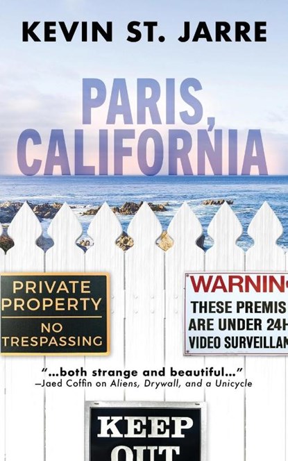 Paris, California, Kevin St Jarre - Paperback - 9781645994091