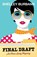 Final Draft, Shelley Burbank - Paperback - 9781645994428