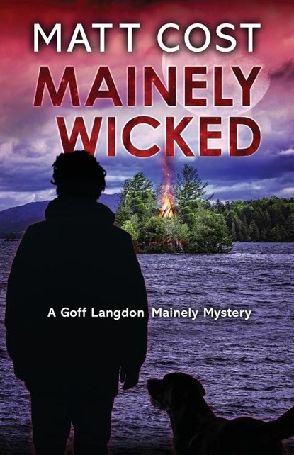 Mainely Wicked, Matt Cost - Paperback - 9781645994602