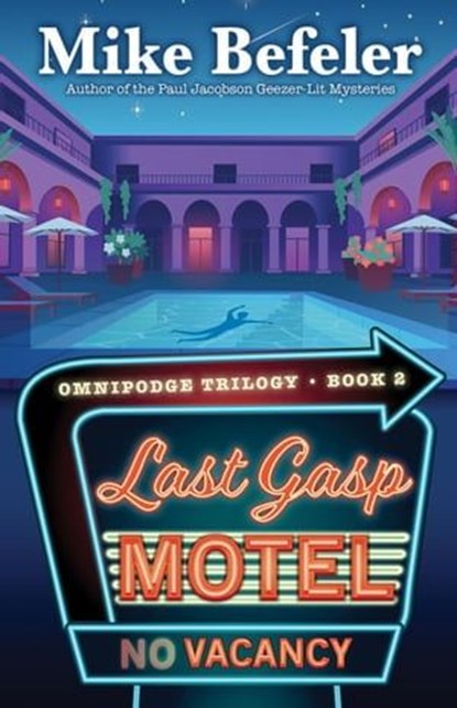 Last Gasp Motel, Mike Befeler - Ebook - 9781645994749