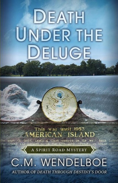 Death Under the Deluge, C. M. Wendelboe - Paperback - 9781645994800