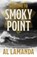 Welcome to Smoky Point, Al Lamanda - Paperback - 9781645995296