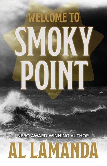 Welcome to Smoky Point, Al Lamanda - Paperback - 9781645995296