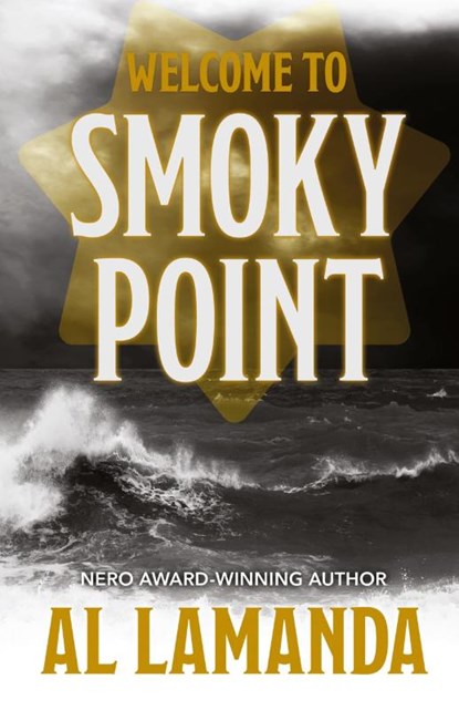 Welcome to Smoky Point, Al Lamanda - Gebonden - 9781645995302