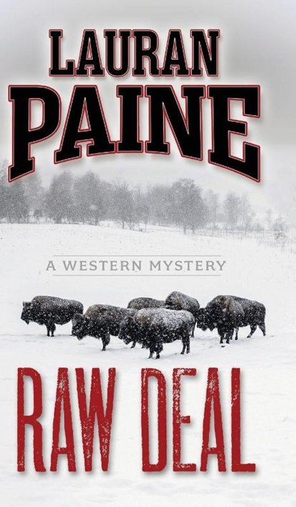Raw Deal, Lauran Paine - Gebonden - 9781645995944