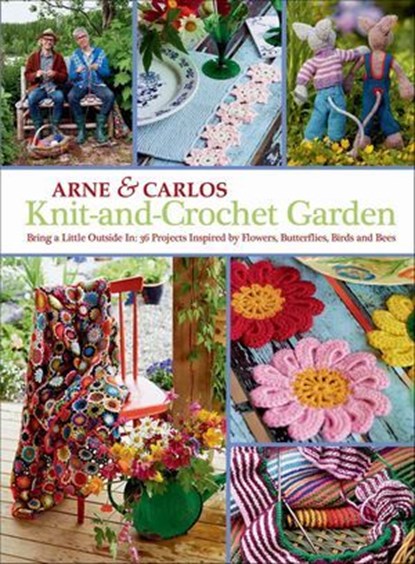 Knit-And-Crochet Garden, Arne Nerjordet ; Carlos Zachrison - Ebook - 9781646010288