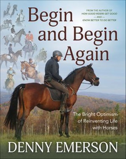 Begin and Begin Again, Denny Emerson - Ebook - 9781646010400