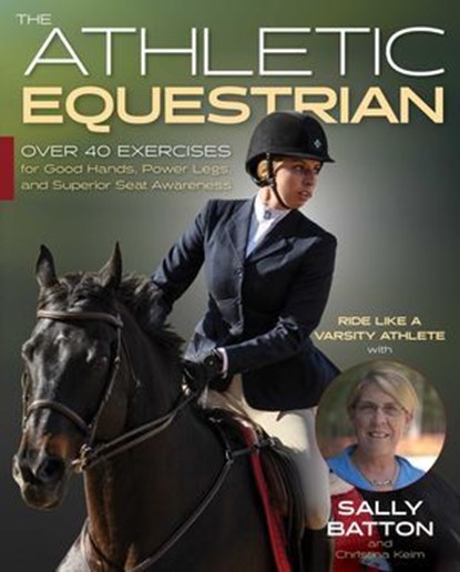 Athletic Equestrian, Sally Batton ; Christina Keim - Ebook - 9781646010523