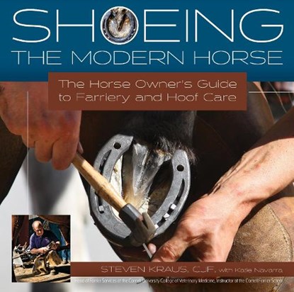 Shoeing the Modern Horse, Steven Kraus ; Katie Navarra - Gebonden - 9781646011056