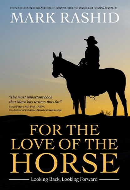 For the Love of the Horse, Mark Rashid - Paperback - 9781646011391