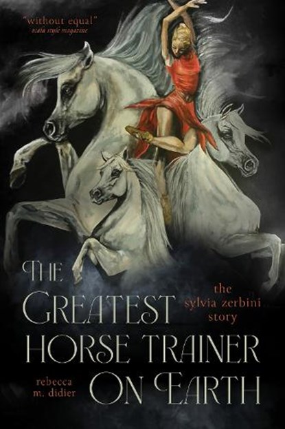 The Greatest Horse Trainer on Earth, Rebecca Didier - Paperback - 9781646012404