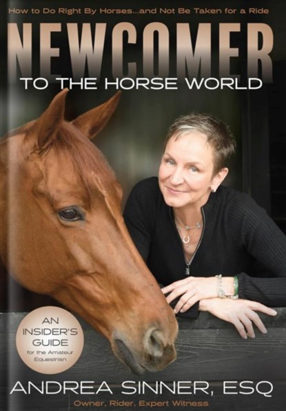 Newcomer to the Horse World, Esq. Sinner - Paperback - 9781646012619