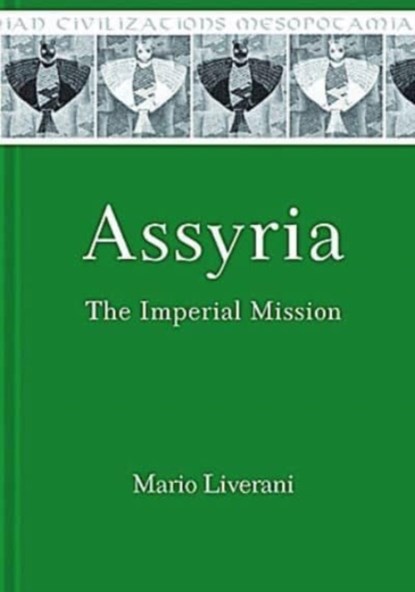 Assyria, Mario Liverani - Paperback - 9781646021956