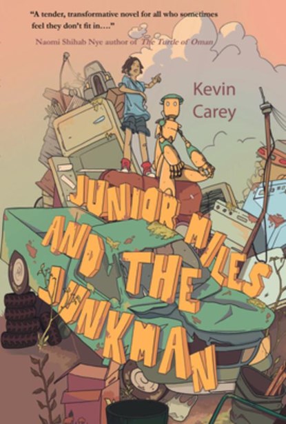 Junior Miles and the Junkman, Kevin Carey - Paperback - 9781646033676