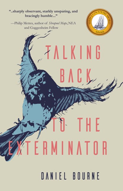 Talking Back to the Exterminator, Daniel Bourne - Paperback - 9781646034819