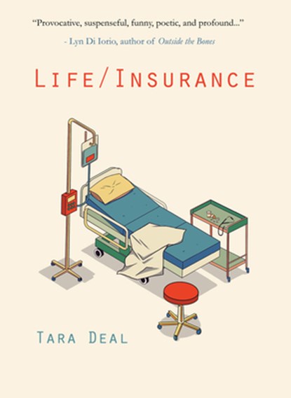 Life / Insurance, Tara Deal - Paperback - 9781646034901