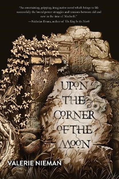 Upon the Corner of the Moon, Valerie Nieman - Paperback - 9781646035359