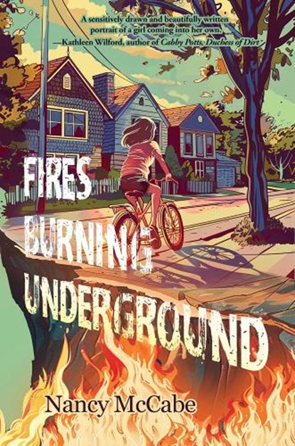 Fires Burning Underground, Nancy McCabe - Paperback - 9781646035601