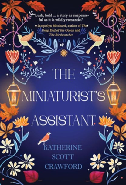 The Miniaturist's Assistant, Katherine Scott Crawford - Paperback - 9781646035922