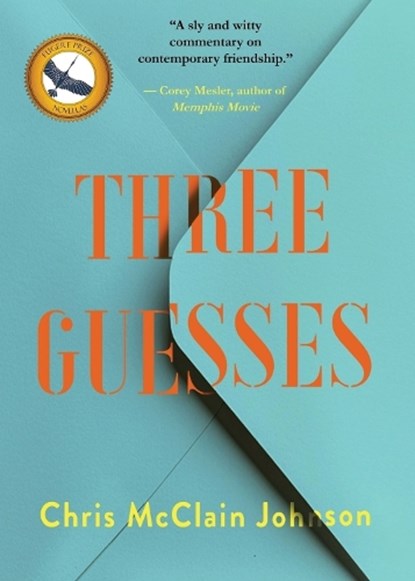 Three Guesses, Chris McClain Johnson - Paperback - 9781646036172