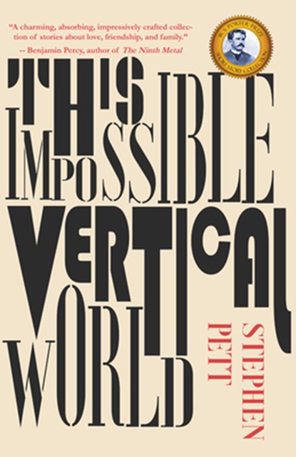 This Impossible Vertical World, Stephen Pett - Paperback - 9781646036998