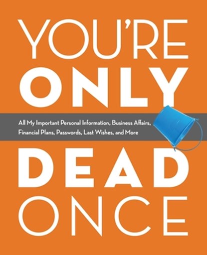 You're Only Dead Once, Editors of Ulysses Press - Paperback - 9781646040087