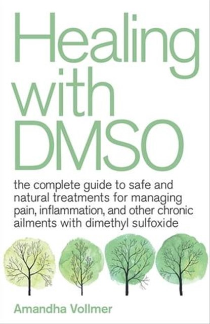 Healing with DMSO, Amandha Vollmer - Ebook - 9781646040490