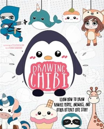 Drawing Chibi, Kikai Anime - Ebook - 9781646040940