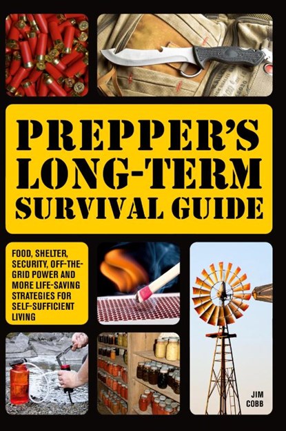 Prepper's Long-Term Survival Guide, Jim Cobb - Gebonden - 9781646042081