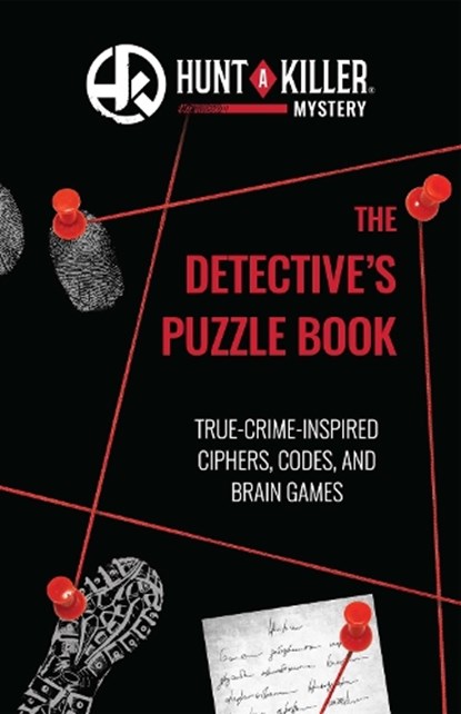 Hunt A Killer: Hunt a Killer: The Detective's Puzzle Book, Hunt A Killer - Paperback - 9781646043996