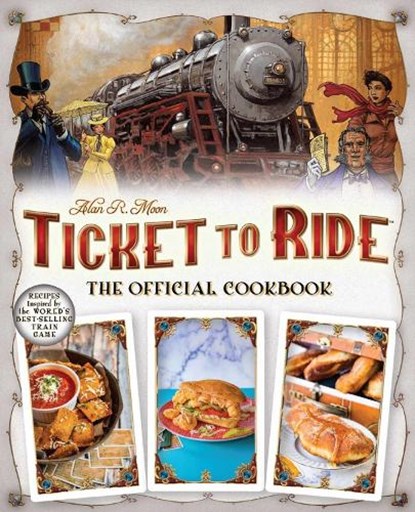 Ticket to Ride The Official Cookbook, Editors of Ulysses P - Gebonden - 9781646044979