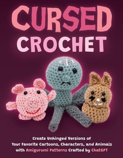 Cursed Crochet, Editors of Ulysses Press - Paperback - 9781646046294