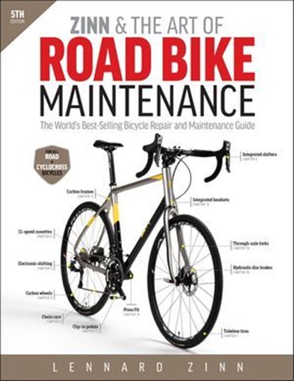 Zinn & the Art of Road Bike Maintenance, Lennard Zinn - Ebook - 9781646046614