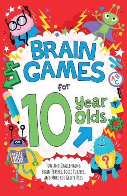 Brain Games for 10 Year Olds: Fun and Challenging Brain Teasers, Logic Puzzles, and More for Gritty Kids, Gareth Moore - Paperback - 9781646046911