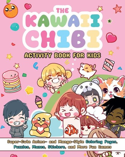 The Kawaii Chibi Activity Book for Kids, Valentina Figus - Paperback - 9781646047581