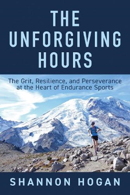 The Unforgiving Hours, Shannon Hogan - Gebonden - 9781646047796