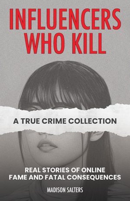 Influencers Who Kill, Madison Salters - Ebook - 9781646048069