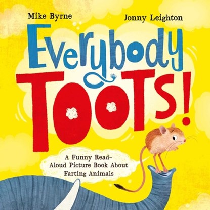 Everybody Toots, Jonny Leighton - Paperback - 9781646048571