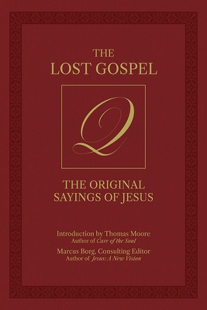 The Lost Gospel Q, Marcus Borg - Gebonden - 9781646048632