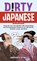 Dirty Japanese: Second Edition, Onomappu Hitoki - Paperback - 9781646048854