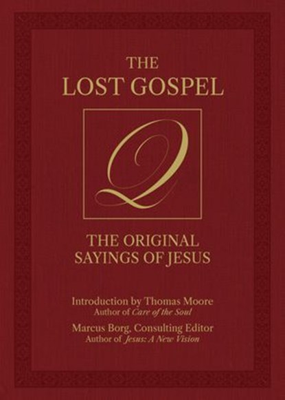 The Lost Gospel Q, Marcus Borg - Ebook - 9781646049134