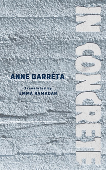 In Concrete, Anne Garreta - Paperback - 9781646050550