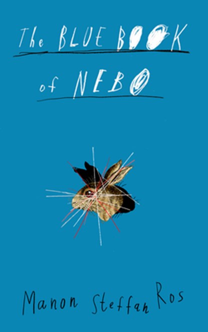 The Blue Book of Nebo, Manon Steffan Ros - Gebonden - 9781646051007